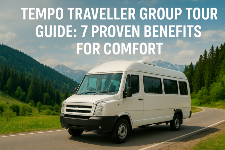 How to Plan a Tempo Traveller Group Tour—Comfort & Convenience