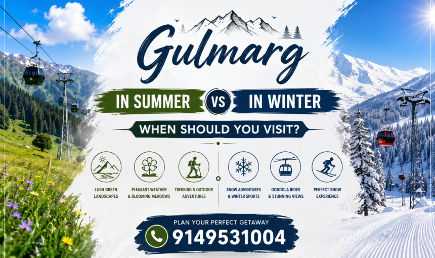 Gulmarg in Summer vs Winter: When Should You Visit? 2 Gulmarg in Summer vs Winter: When Should You Visit?