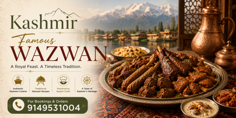 What to Eat in Kashmir: A Wazwan Food Guide