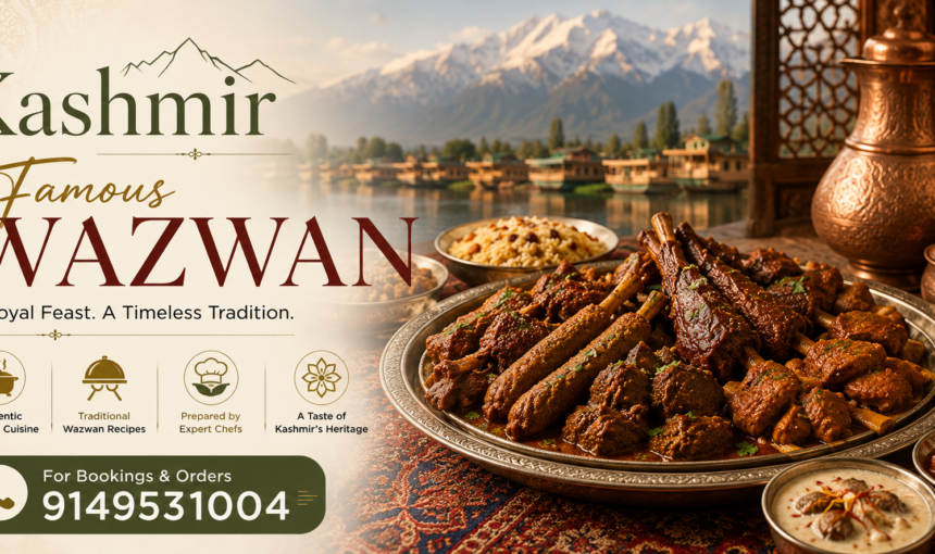 What to Eat in Kashmir: A Wazwan Food Guide 1 What to Eat in Kashmir: A Wazwan Food Guide