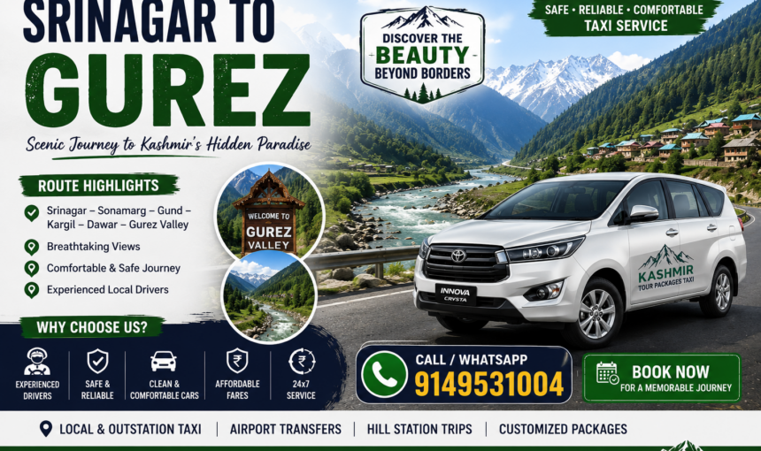 Srinagar to Gurez Taxi Service – Book at ₹6,000 | 125 km via Razdan Pass 3 Srinagar to Gurez Taxi Service – Book at ₹6,000 | 125 km via Razdan Pass