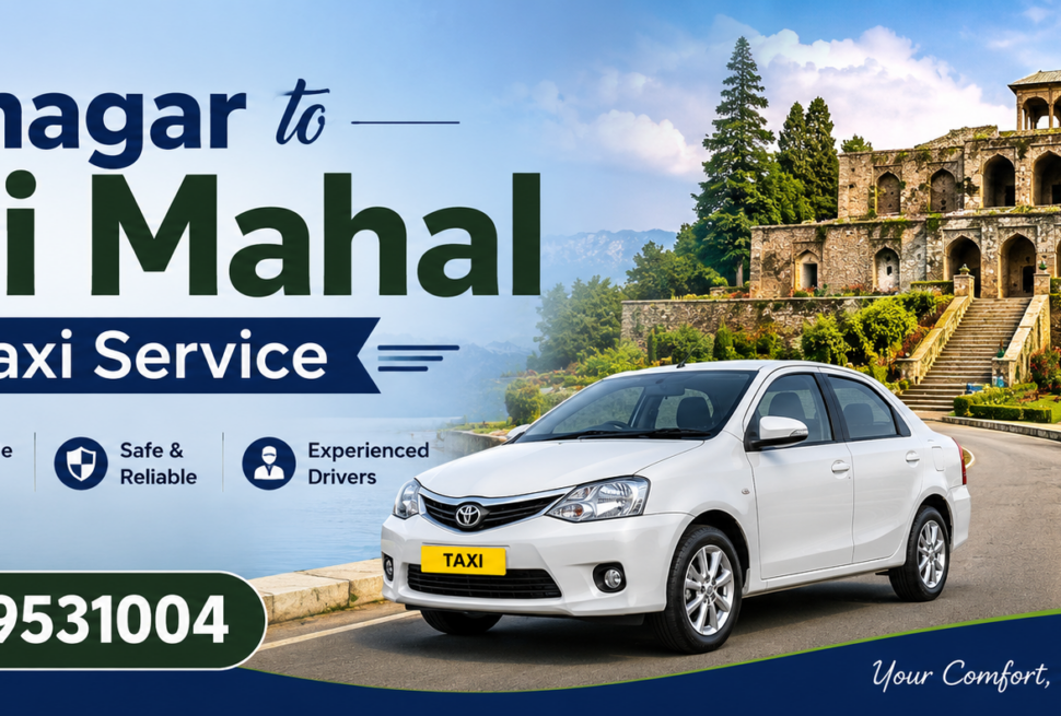 Srinagar to Pari Mahal Taxi Service