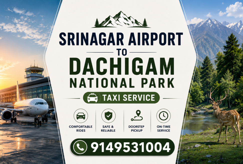 Srinagar Airport to Dachigam National Park Taxi Service