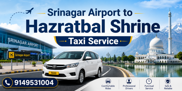 Srinagar Airport to Hazratbal Shrine Taxi Service Fare, Distance and Booking Guide