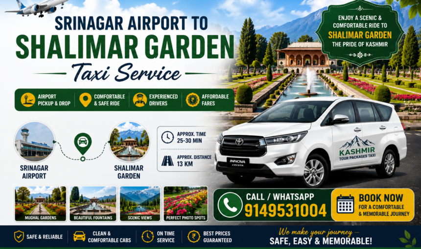Srinagar Airport to Shalimar Garden Taxi Service | ₹500 Fixed Fare 1 Srinagar Airport to Shalimar Garden Taxi Service | ₹500 Fixed Fare