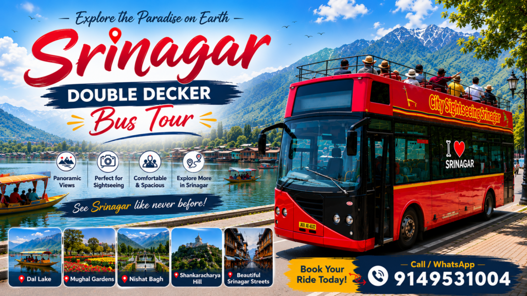 Srinagar Double Decker Bus Tour: 7 Amazing Stops
